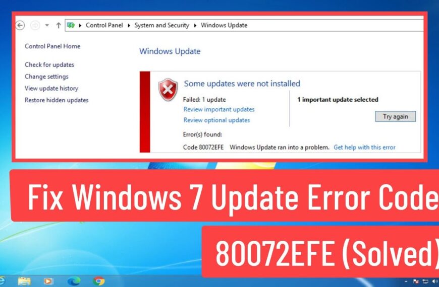 How To Fix Windows Update Error Code 80072EFE